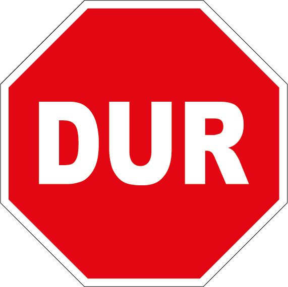 Dur Uyarı Levhası
